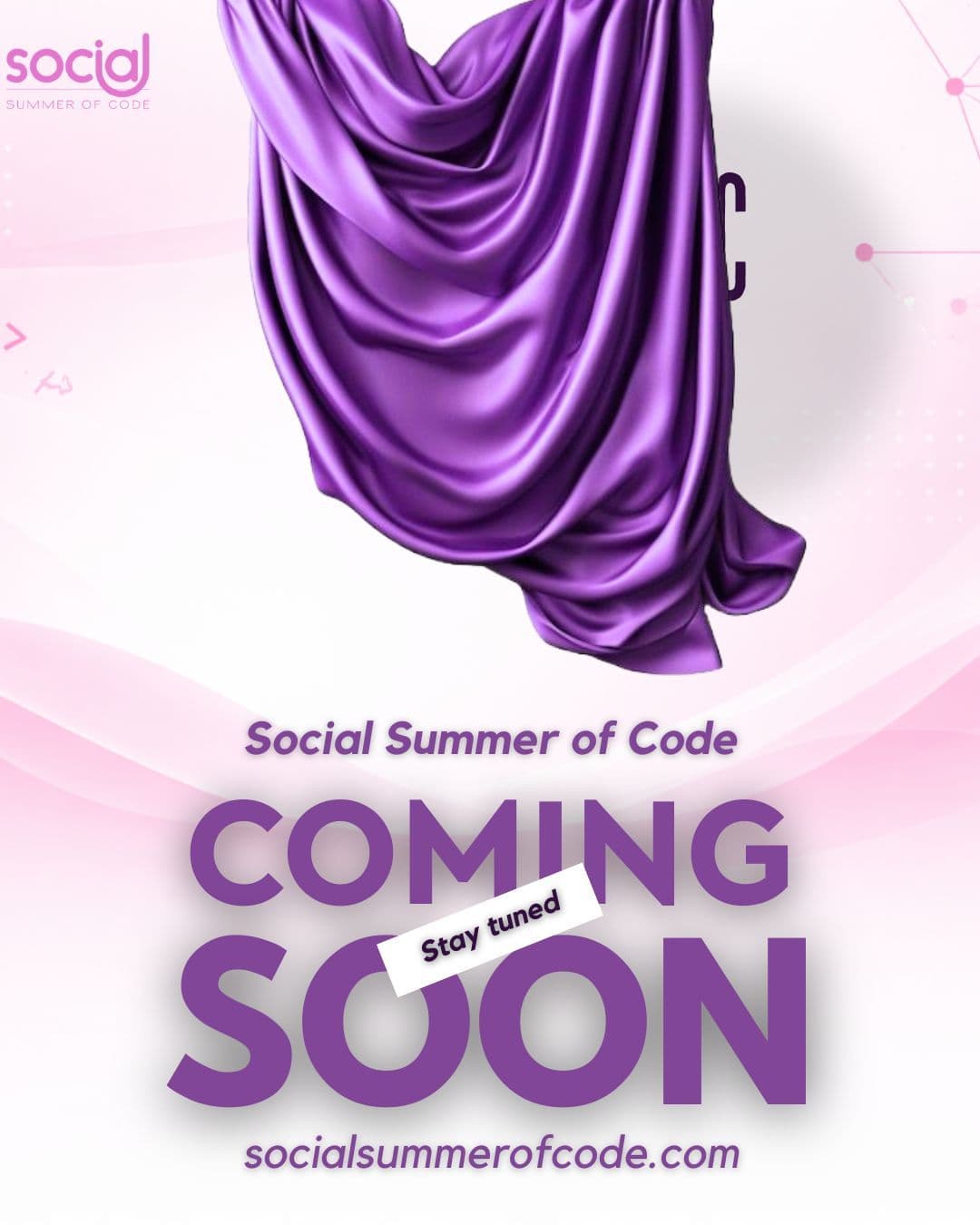 Social Summer of Code Coming Soon teaser poster with purple silk drape on a soft pink gradient background.